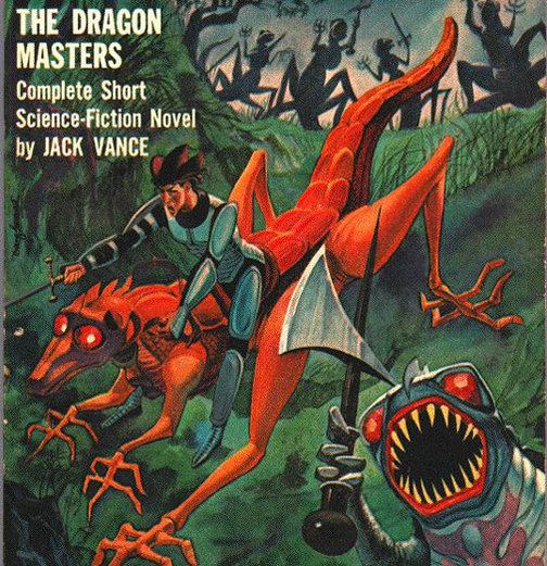 Jack Vance’s The Dragon Masters